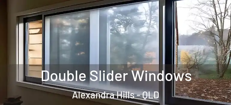 Double Slider Windows Alexandra Hills - QLD