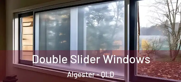 Double Slider Windows Algester - QLD