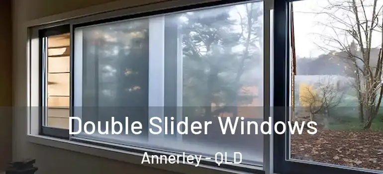 Double Slider Windows Annerley - QLD