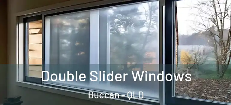 Double Slider Windows Buccan - QLD