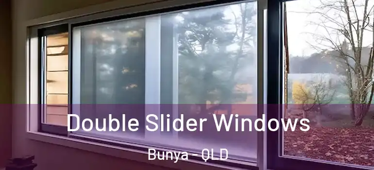 Double Slider Windows Bunya - QLD