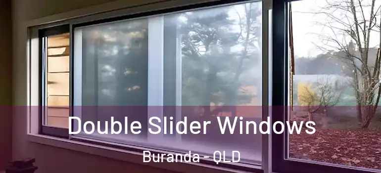 Double Slider Windows Buranda - QLD