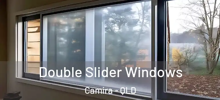 Double Slider Windows Camira - QLD
