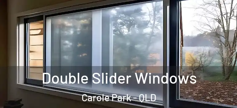 Double Slider Windows Carole Park - QLD