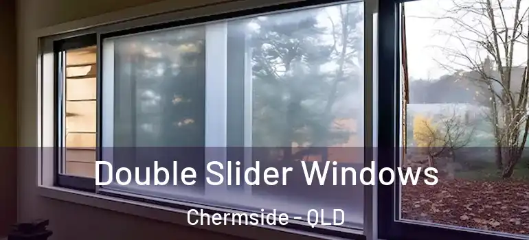 Double Slider Windows Chermside - QLD