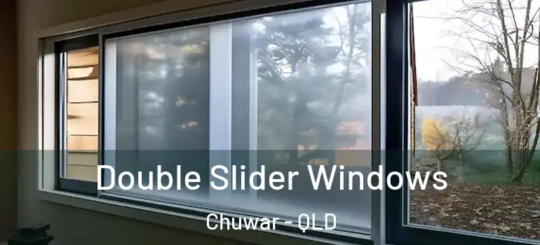 Double Slider Windows Chuwar - QLD