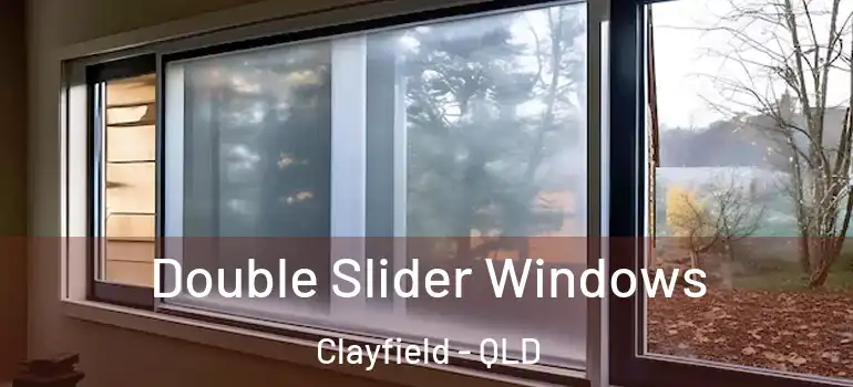Double Slider Windows Clayfield - QLD