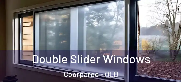 Double Slider Windows Coorparoo - QLD