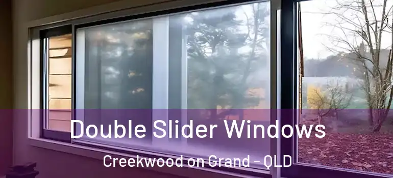 Double Slider Windows Creekwood on Grand - QLD