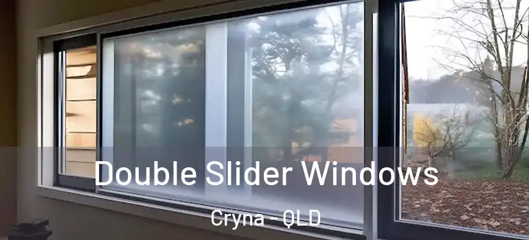 Double Slider Windows Cryna - QLD
