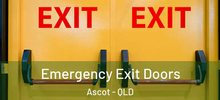 Emergency Exit Doors Ascot - QLD