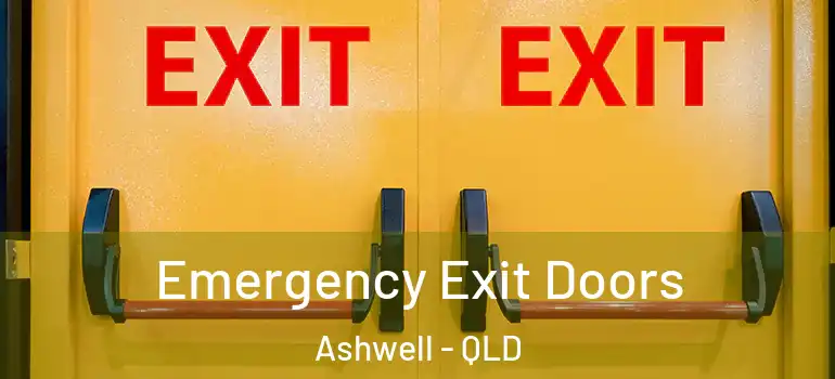 Emergency Exit Doors Ashwell - QLD