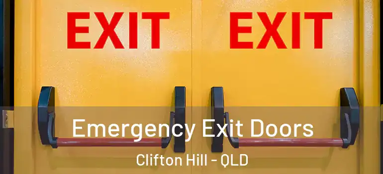 Emergency Exit Doors Clifton Hill - QLD
