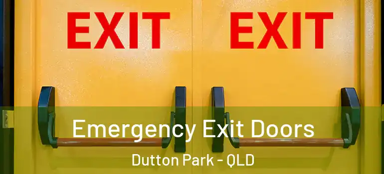 Emergency Exit Doors Dutton Park - QLD