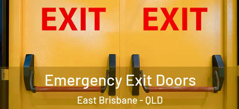 Emergency Exit Doors East Brisbane - QLD