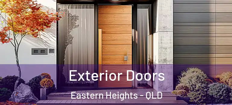 Exterior Doors Eastern Heights - QLD