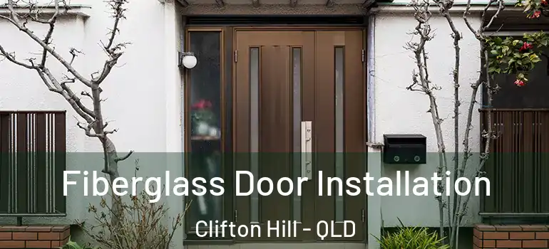  Fiberglass Door Installation Clifton Hill - QLD