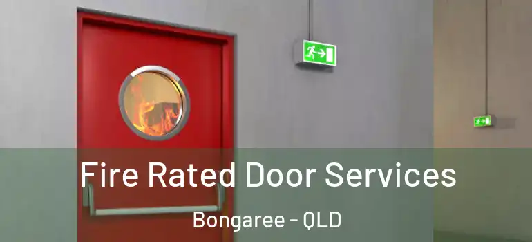 Fire Rated Door Services Bongaree - QLD