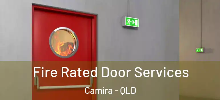 Fire Rated Door Services Camira - QLD