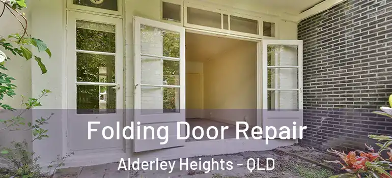 Folding Door Repair Alderley Heights - QLD