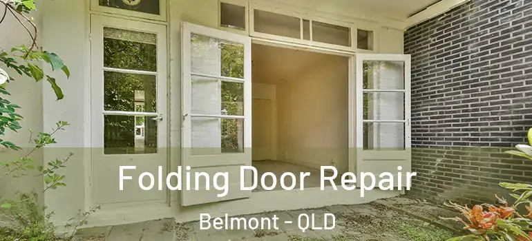 Folding Door Repair Belmont - QLD