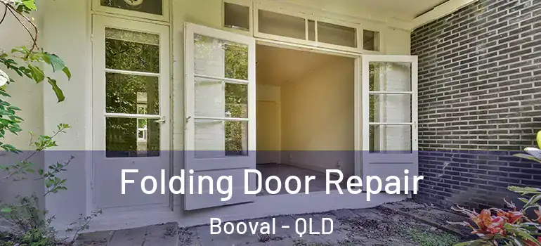 Folding Door Repair Booval - QLD