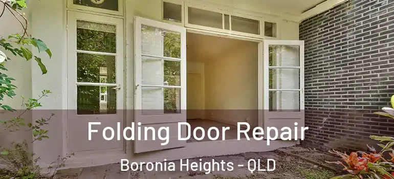 Folding Door Repair Boronia Heights - QLD
