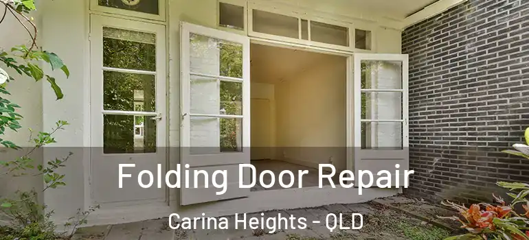 Folding Door Repair Carina Heights - QLD