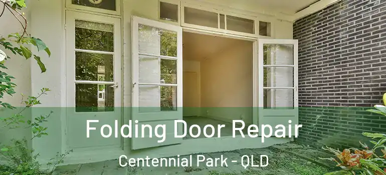 Folding Door Repair Centennial Park - QLD