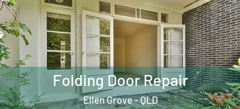 Folding Door Repair Ellen Grove - QLD