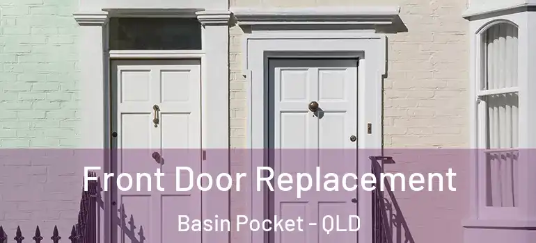 Front Door Replacement Basin Pocket - QLD