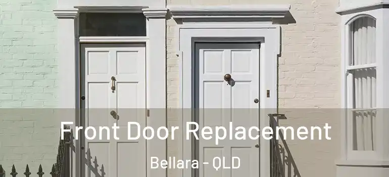  Front Door Replacement Bellara - QLD