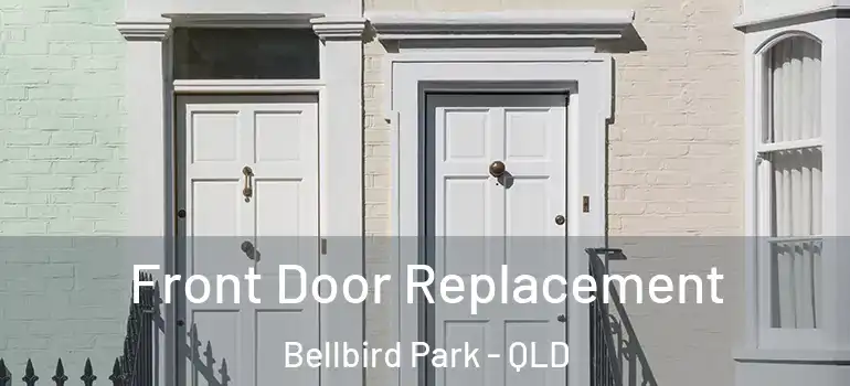 Front Door Replacement Bellbird Park - QLD