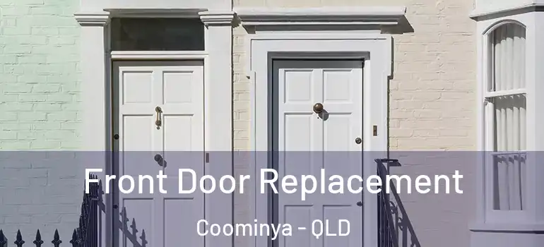 Front Door Replacement Coominya - QLD