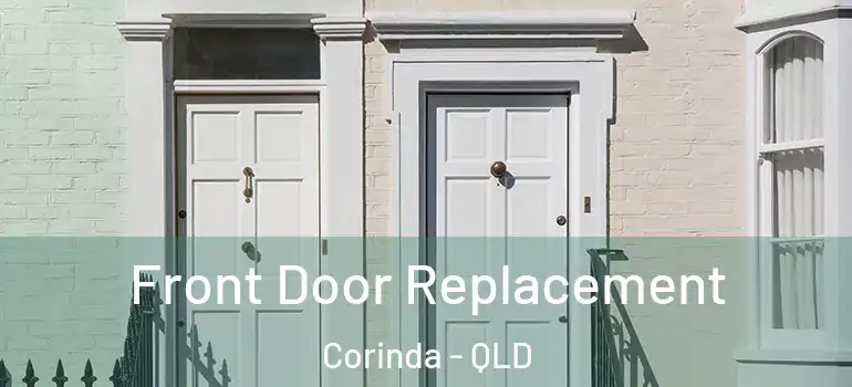  Front Door Replacement Corinda - QLD