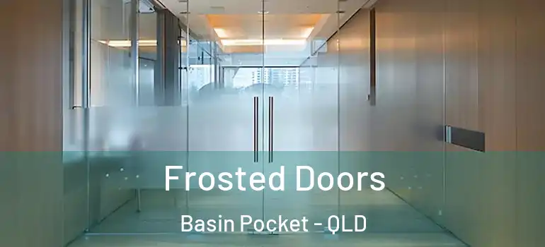 Frosted Doors Basin Pocket - QLD