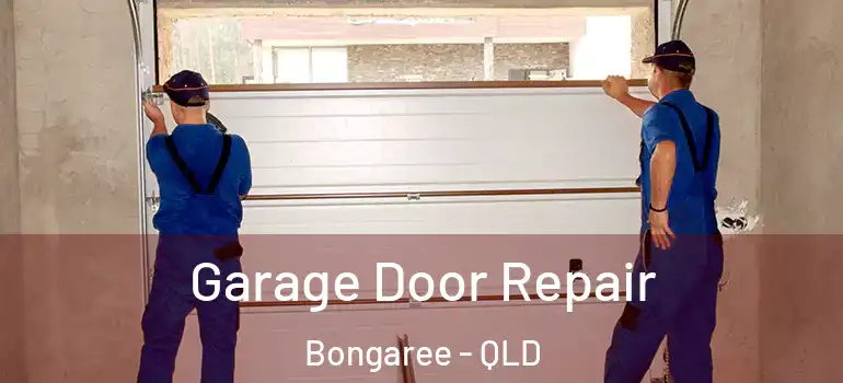 Garage Door Repair Bongaree - QLD