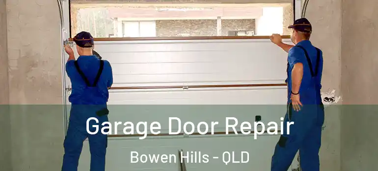  Garage Door Repair Bowen Hills - QLD