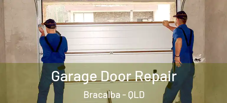 Garage Door Repair Bracalba - QLD