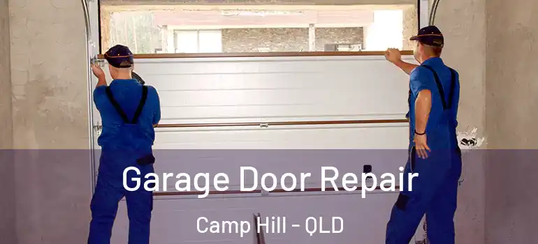 Garage Door Repair Camp Hill - QLD