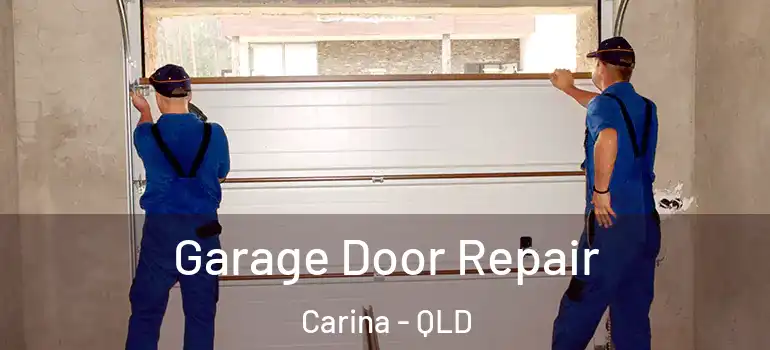 Garage Door Repair Carina - QLD