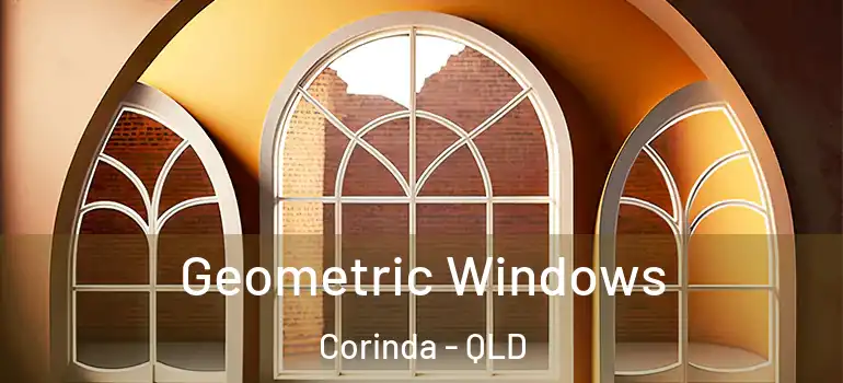 Geometric Windows Corinda - QLD