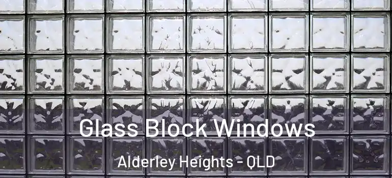 Glass Block Windows Alderley Heights - QLD