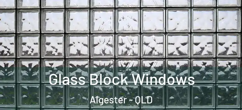 Glass Block Windows Algester - QLD