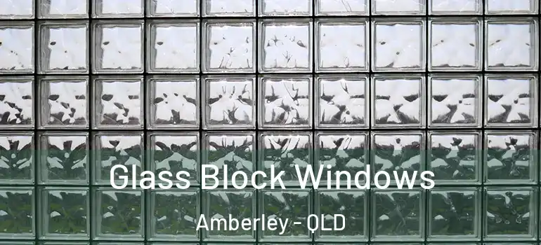 Glass Block Windows Amberley - QLD