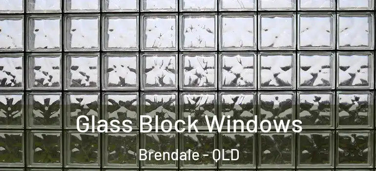 Glass Block Windows Brendale - QLD