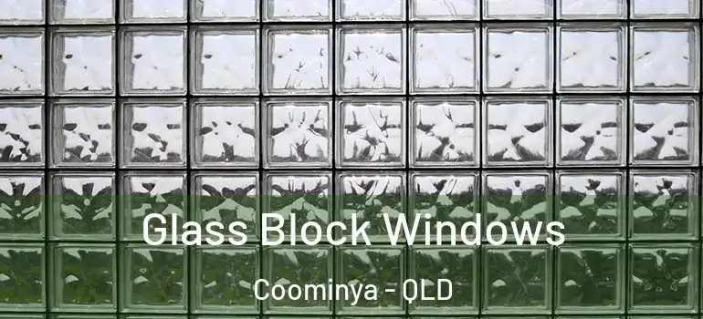 Glass Block Windows Coominya - QLD