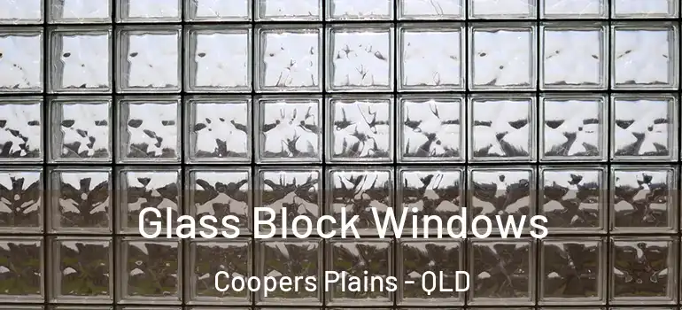 Glass Block Windows Coopers Plains - QLD