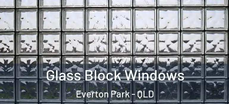 Glass Block Windows Everton Park - QLD