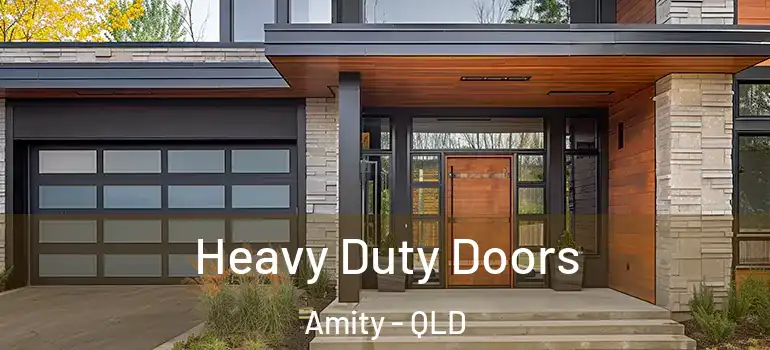 Heavy Duty Doors Amity - QLD